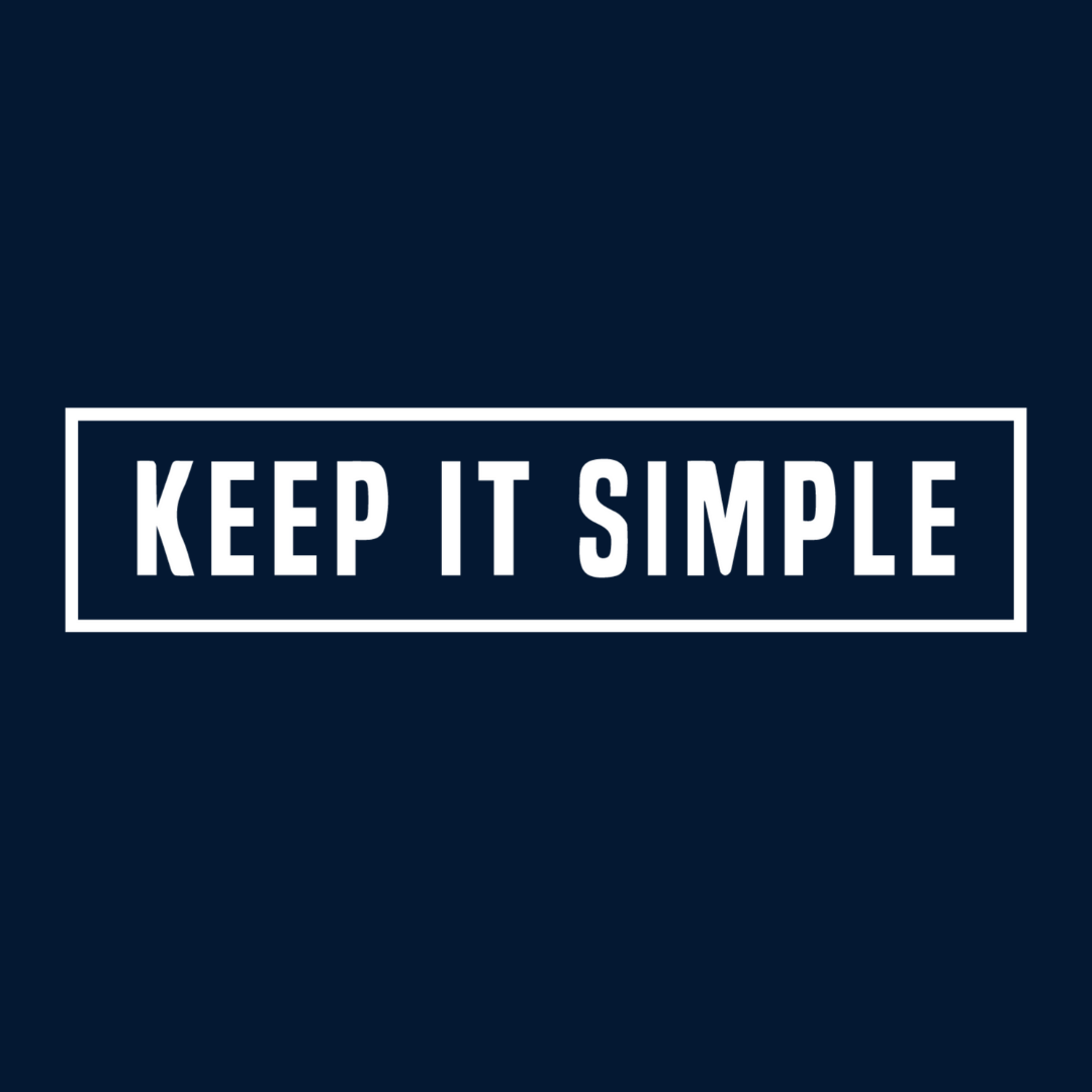 Keep It Simple