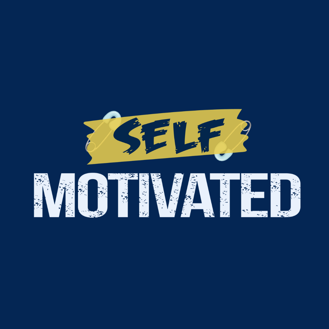 Self Motivated