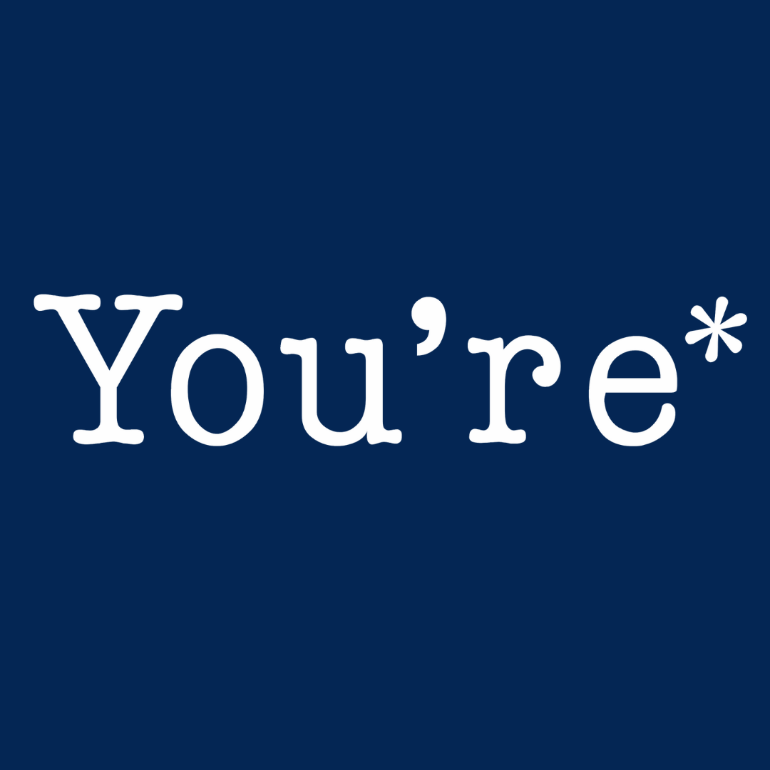 You're