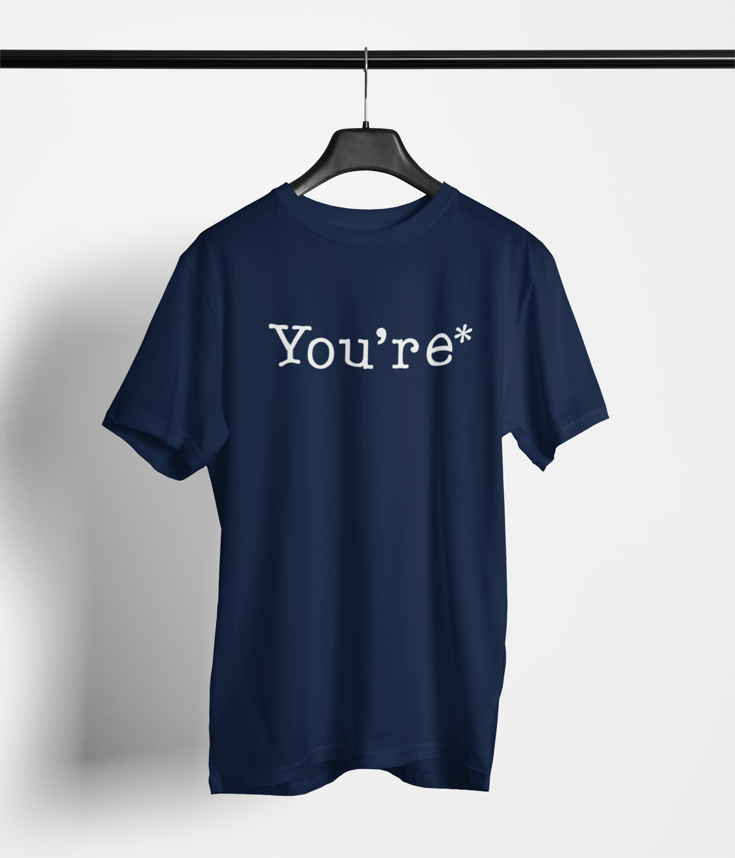 You're