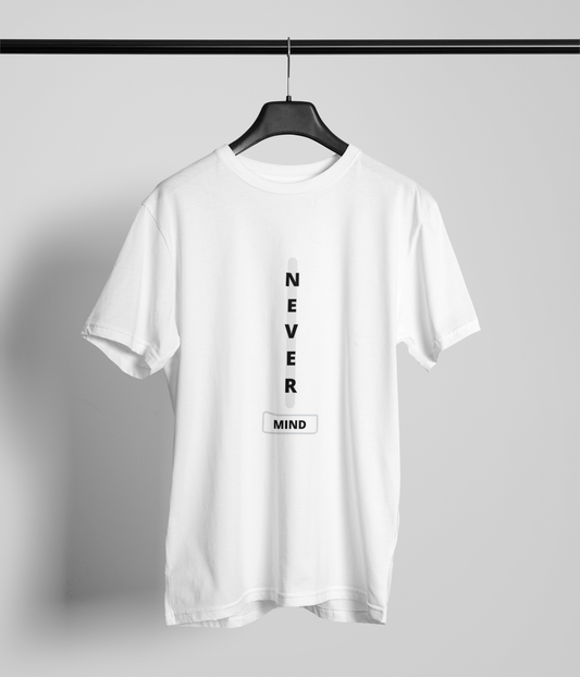 NEVER MIND T-shirt